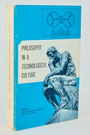 Philosophy in a Technological Culture