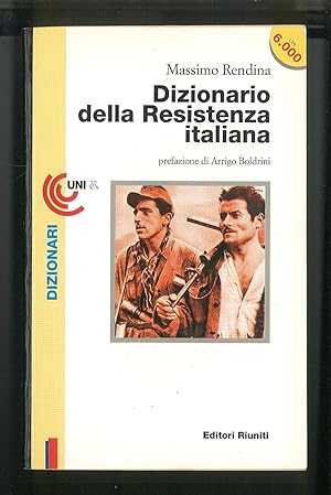 Seller image for Dizionario della Resistenza italiana for sale by Sergio Trippini