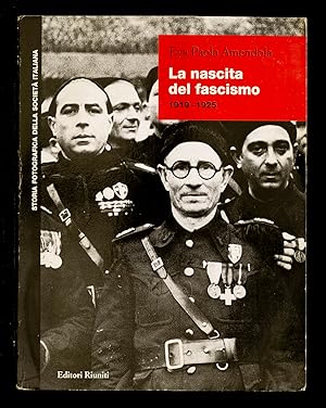 Immagine del venditore per La nascita del fascismo 1919 - 1925 venduto da Sergio Trippini