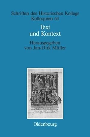Seller image for Text und Kontext : Fallstudien und theoretische Begrndungen einer kulturwissenschaftlich angeleiteten Medivistik for sale by AHA-BUCH GmbH