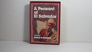 Seller image for A Peasant of El Salvador: A Play (English and Spanish Edition) for sale by Gene The Book Peddler