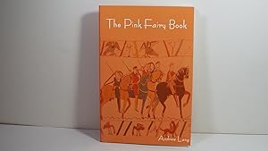 Bild des Verkufers fr The Pink Fairy Book zum Verkauf von Gene The Book Peddler