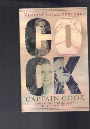 Seller image for Captain Cook: Obsession and Betrayal in the New World for sale by Berry Books