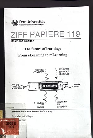 Immagine del venditore per The future of learning: From eLearning to mLearning; ZIFF-Papiere 119; venduto da books4less (Versandantiquariat Petra Gros GmbH & Co. KG)