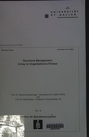 Seller image for Recursive Management: A Key to Organizational Fitness; Universitt St. Gallen, Diskussionsbeitrge Nr. 18; for sale by books4less (Versandantiquariat Petra Gros GmbH & Co. KG)