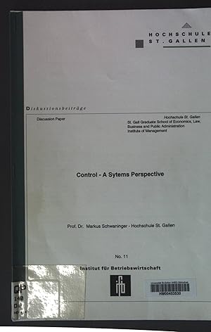 Seller image for Control - A Systems Perspective; Hochschule St. Gallen, Diskussionsbeitrge Nr. 11; for sale by books4less (Versandantiquariat Petra Gros GmbH & Co. KG)