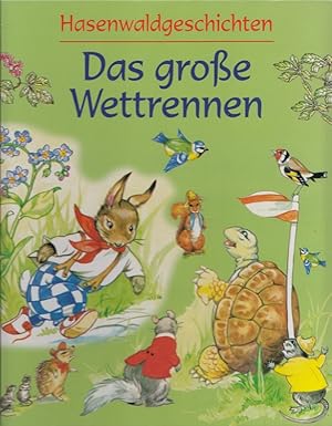 Bild des Verkufers fr Das groe Wettrennen - Hasenwaldgeschichten [erzhlt und gezeichnet von Ren Cloke. Ins Dt. bertr. von Monika Harand-Krumbach] zum Verkauf von Versandantiquariat Nussbaum