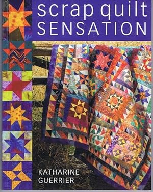 Scrap quilt sensation.