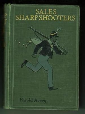 Sale's Sharpshooters The Historical Records of a Very Irregular Corps