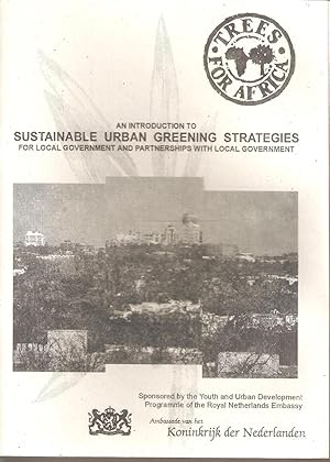 Seller image for An introduction to sustainable urban greening strategies for local government and partnerships with local government for sale by Snookerybooks