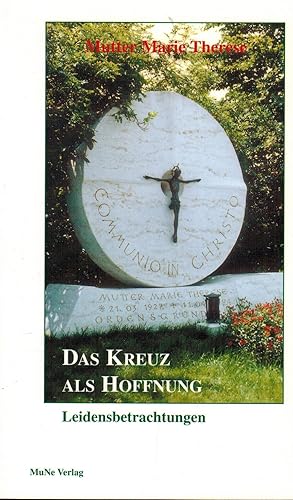 Image du vendeur pour Das Kreuz als Hoffnung: Leidensbetrachtungen (Communio Compact) mis en vente par Paderbuch e.Kfm. Inh. Ralf R. Eichmann