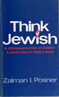 Think Jewish: A contemporary view of Judaism, a Jewish view of today's world
