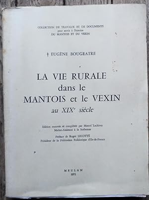 la Vie RURALE dans le MANTOIS et le VEXIN au XIX° siècle