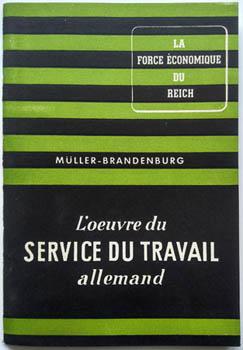 Immagine del venditore per L'ouevre du Service du Travail allemand. venduto da Richard Neylon