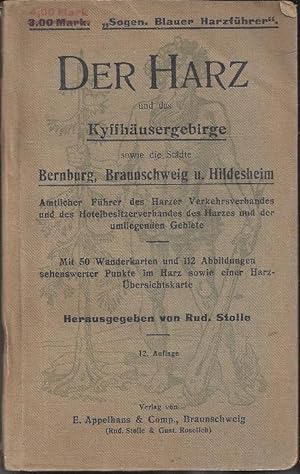Der Harz und das Kyffhäusergebirge sowie die Städte Bernburg, Braunschweig und Hildesheim. Amtlic...