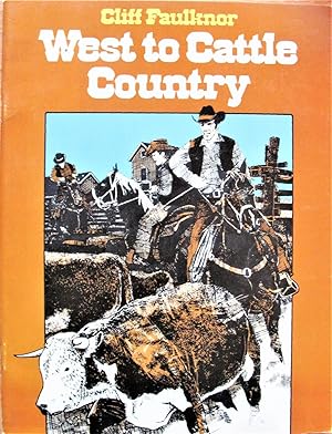 West to Cattle Country