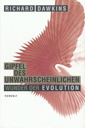 Bild des Verkufers fr Gipfel des Unwahrscheinlichen. Wunder der Evolution. Deutsch von Sebastian Vogel. zum Verkauf von ANTIQUARIAT ERDLEN