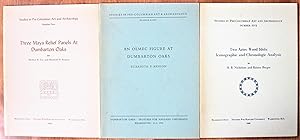 Seller image for Lot of Three: An Olmec Figure at Dumbarton Oaks, Three Maya Relief Panels at Dumbarton Oaks, and Two Aztec Wood Idols: Iconographic and Chronologic Analysis for sale by Ken Jackson