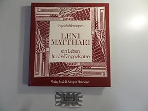 Leni Matthaei - ein Leben für die Klöppelspitze. (textilkunst-Fachschriften).