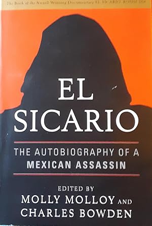 El Sicario: The Autobiography of A Mexican Assassin