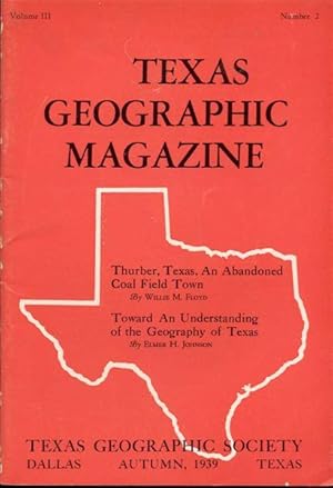 Texas Geographic Magazine (Volume III, Number 2, Autumn 1939)