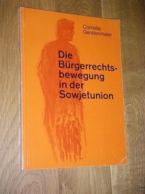 Die Bürgerrechtsbewegung in der Sowjetunion