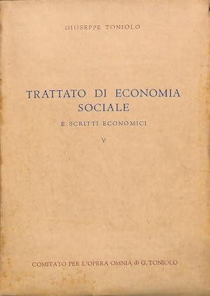 Trattato di economia sociale e scritti economici. Volume V