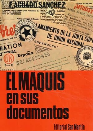 Bild des Verkufers fr El Maquis en sus documentos zum Verkauf von Librera Cajn Desastre