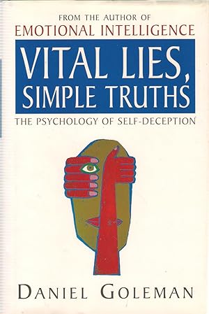 Imagen del vendedor de Vital Lies, Simple Truths: Psychology of Self-deception a la venta por Michael Moons Bookshop, PBFA