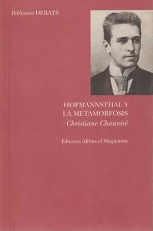 Bild des Verkufers fr Hofmannsthal y la metamorfosis zum Verkauf von Librera Cajn Desastre