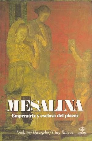 Imagen del vendedor de Mesalina. Emperatriz y esclava del placer a la venta por Librera Cajn Desastre