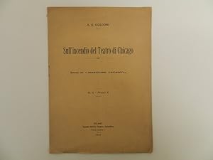 Sull'incendio del teatro di Chicago. Estratto dal Monitore tecnico. N. 6, anno X