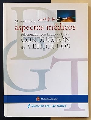 Manual sobre aspectos médicos relacionados con la capacidad de conducción de vehículos.
