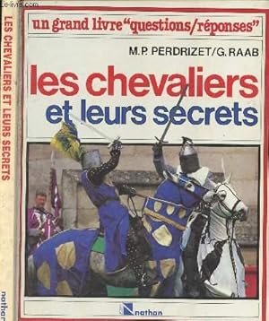 Bild des Verkufers fr Les chevaliers et leurs secrets zum Verkauf von Le-Livre