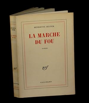 Bild des Verkufers fr La Marche du fou. zum Verkauf von Babel Librairie