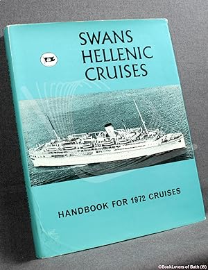 Seller image for Swans Hellenic Cruises: Handbook for 1972 Cruises for sale by BookLovers of Bath