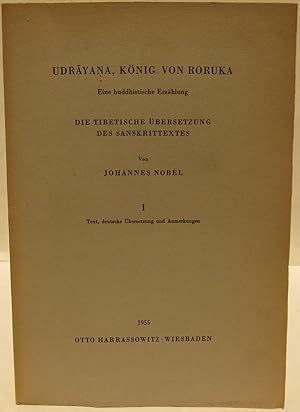 Udrayana, Konig von Roruka. Eine Buddhistische erzahlung. (2 volume set)