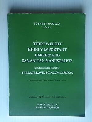 Thirty-Eight Highly Important Hebrew and Samaritan Manuscripts, the collection David Solomon Sass...