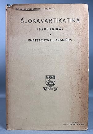 Slokavartikatika (Sarkarika) of Bhattaputra-Jayamisra. With index and notes.