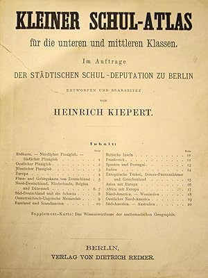 Kleiner Schul-Atlas für die unteren und mittleren Klassen. Im Auftrage der städtischen Schul-Depu...