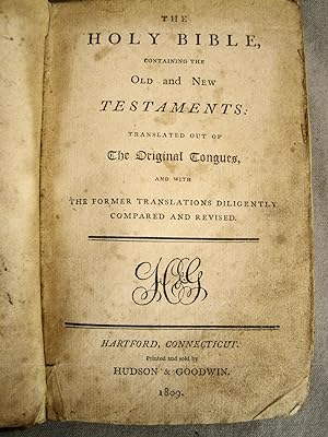 Seller image for The Holy Bible Containing th Old and New Testaments: Translated Out of the Original Tongues, and with the Former Translations Diligently Compared and Revised. The first edition of the first Bible printed in the state of Connecticut, 1809. for sale by J & J House Booksellers, ABAA