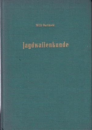 Barthold Jagdwaffenkunde