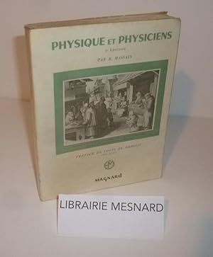 Seller image for Physique et physiciens, prface de Louis de Broglie. 3e dition. Paris. Magnard. 1953. for sale by Mesnard - Comptoir du Livre Ancien