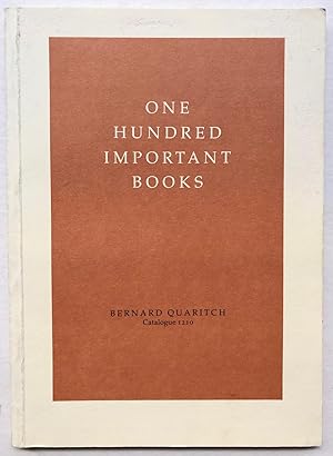 Bernard Quaritch Catalogue 1210: One Hundred Important Books