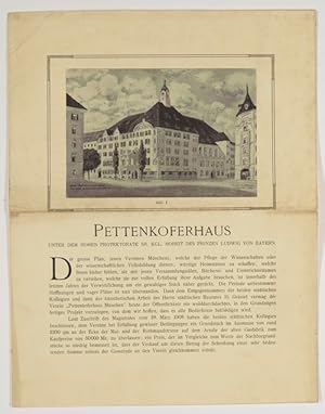 Pettenkoferhaus unter dem hohen Protektorate Sr. Kgl. Hoheit des Prinzen Ludwig von Bayern.