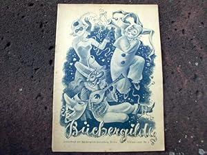 Imagen del vendedor de Bchergilde. Hausmitteilungen der Bchergilde Gutenberg, Berlin. Februar 1939, Nr. 2. Erstausgabe. a la venta por Versandantiquariat Abendstunde