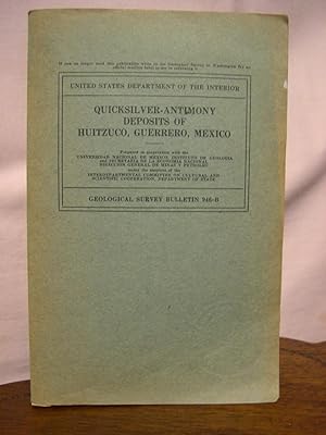 QUICKSILVER-ANTIMONY DEPOSITS OF HUITZUCO, GUERRERO, MEXICO: GEOLOGICAL SURVEY BULLETIN 946-B