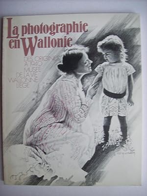 La photographie en Wallonie des origines à 1940