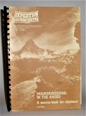 Mountaineering in the Andes: A Sourcebook for Climbers