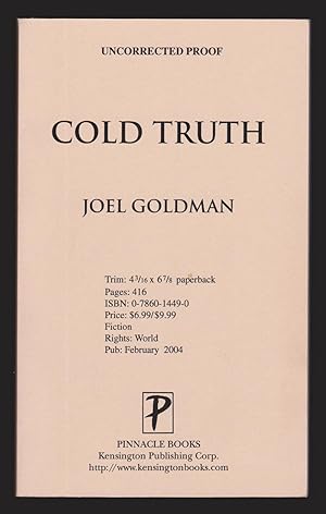 Image du vendeur pour Cold Truth - Uncorrected Proof with Promotional Cover mis en vente par Open Vault Books